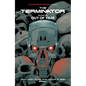 The Terminator Vol. 1: Out of Time - Hardcover