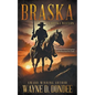 Braska: A Traditional Western Adventure Series - Paperback