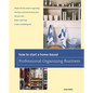 How to Start a Home-based Professional Organizing Business - Paperback