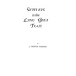 Settlers by the Long Grey Trail - Paperback