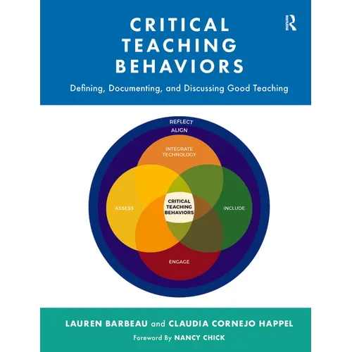 Critical Teaching Behaviors: Defining, Documenting, and Discussing Good Teaching - Paperback