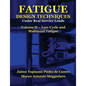 Fatigue Design Techniques: Vol. II - Low-Cycle and Multiaxial Fatigue - Paperback