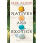 Natives and Exotics - Paperback