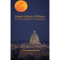 Mean Moon A'Risen: America's Battles with Conspiracies - Paperback