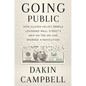 Going Public: How Silicon Valley Rebels Loosened Wall Street's Grip on the IPO and Sparked a Revolution - Hardcover