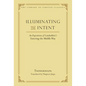 Illuminating the Intent: An Exposition of Candrakirti's Entering the Middle Way - Hardcover