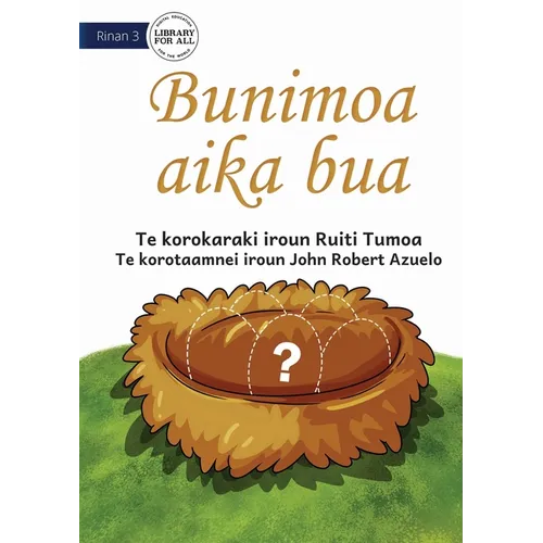The Missing Eggs - Bunimoa aika bua (Te Kiribati) - Paperback
