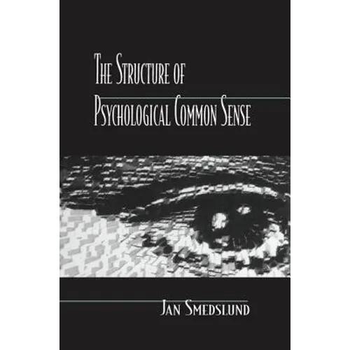 The Structure of Psychological Common Sense - Paperback