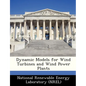 Dynamic Models for Wind Turbines and Wind Power Plants - Paperback