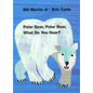 Polar Bear, Polar Bear, What Do You Hear?: Classic Board Book - Board Book