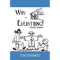 Why is Everything!: Doing Science - Paperback