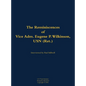 The Reminiscences of Vice Adm. Eugene P. Wilkinson, USN (Ret.): 1918-2013 - Hardcover