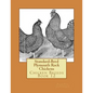 Standard-Bred Plymouth Rock Chickens: Chicken Breeds Book 12 - Paperback