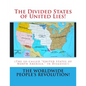 The Divided States of United Lies!: (The so-called United States of North America, in Disguise!) - Paperback