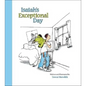 Isaiah's Exceptional Day - Paperback