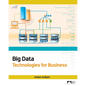 Big Data Technologies for Business - Paperback