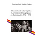 Educación popular en la 2a República: Las Misiones Pedagógicas en Extremadura 1932 - 1936 - Paperback