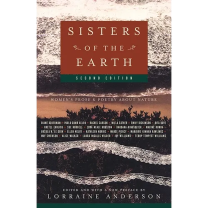 Sisters of the Earth: Women's Prose and Poetry about Nature - Paperback