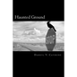 Haunted Ground: Journeys through a Paranormal America - Paperback