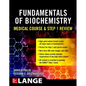 Fundamentals of Biochemistry Medical Course and Step 1 Review - Paperback
