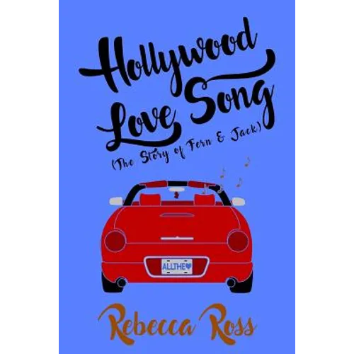 Hollywood Love Song: The Story of Fern & Jack - Paperback