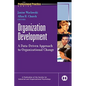 Organization Development: A Data-Driven Approach to Organizational Change - Hardcover