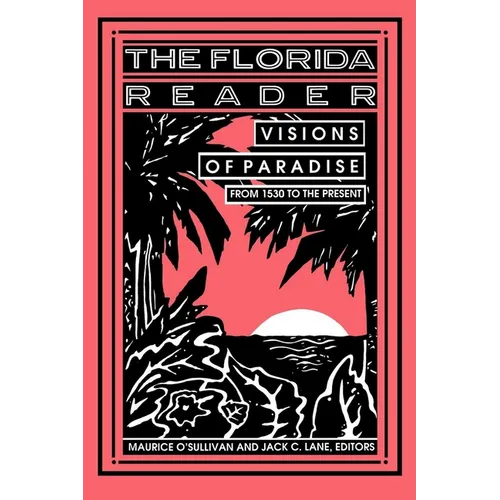 The Florida Reader: Visions of Paradise - Paperback