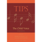 Tips: The Child Voice - Paperback