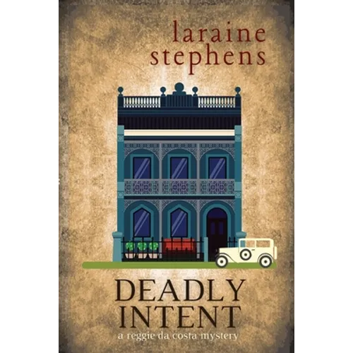 Deadly Intent: A Reggie da Costa Mystery - Paperback