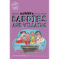 Facing Mighty Fears about Baddies and Villains - Paperback