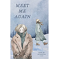 Meet Me Again - Paperback