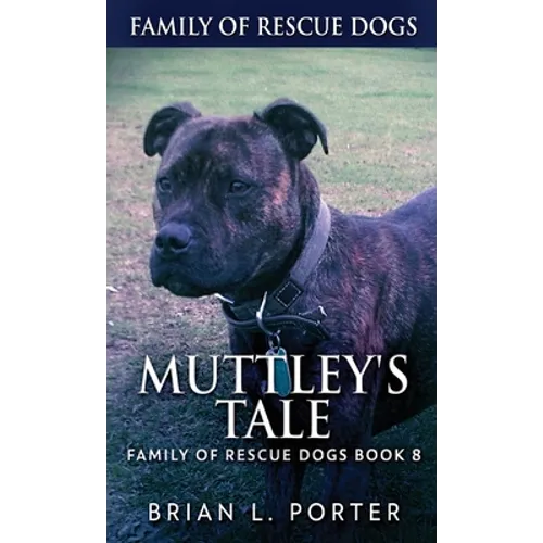 Muttley's Tale - Hardcover