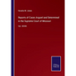 Reports of Cases Argued and Determined in the Supreme Court of Missouri: Vol. XXVIII - Paperback