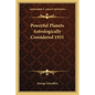 Powerful Planets Astrologically Considered 1931 - Paperback