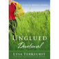 The Unglued Devotional: 60 Days of Imperfect Progress (a 60-Day Devotional) - Paperback