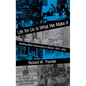 Life for Us Is What We Make It: Building Black Community in Detroit, 1915-1945 - Hardcover