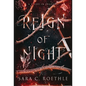 Reign of Night - Hardcover