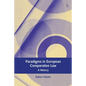 Paradigms in Modern European Comparative Law: A History - Paperback