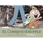 El Conejito Knuffle: Un Cuento Aleccionador - Paperback