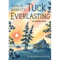 Tuck Everlasting: The Graphic Novel - Hardcover