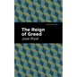 The Reign of Greed - Paperback