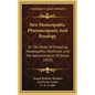 New Homeopathic Pharmacopoeia And Posology: Or The Mode Of Preparing Homeopathic Medicines, And The Administration Of Doses (1850) - Hardcover