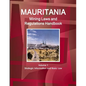Mauritania Mining Laws and Regulations Handbook Volume 1 Strategic Information and Basic Law - Paperback