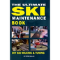 The Ultimate Ski Maintenance Book: DIY Ski Waxing, Edging and Tuning - Paperback