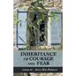 Inheritance of Courage and Fear - Paperback
