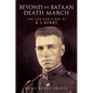 Beyond the Bataan Death March: The Life and Times of K.L. Berry - Paperback
