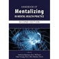 Handbook of Mentalizing in Mental Health Practice - Paperback