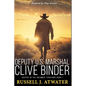 Deputy U.S. Marshal Clive Binder: Justice in the Untamed Territory - Book 1 - Paperback