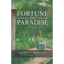 Fortune and Paradise - Paperback