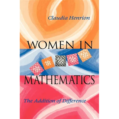 Women in Mathematics: The Addition of Difference - Paperback